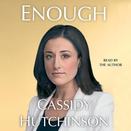 enough, cassidy hutchinson