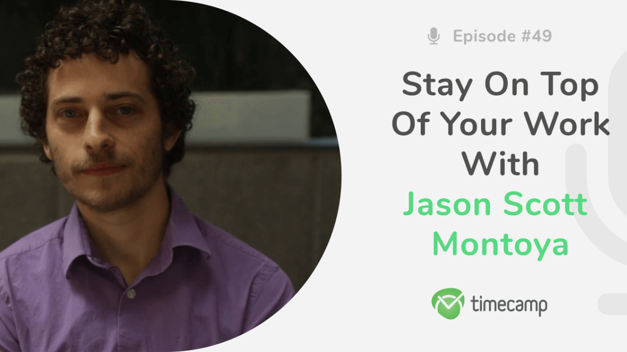 jason montoya timecamp episode 49 podcast interview