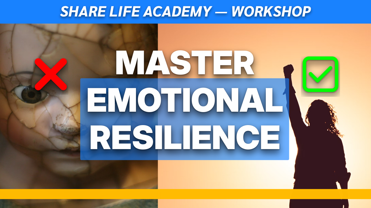 Master Emotional Resilience