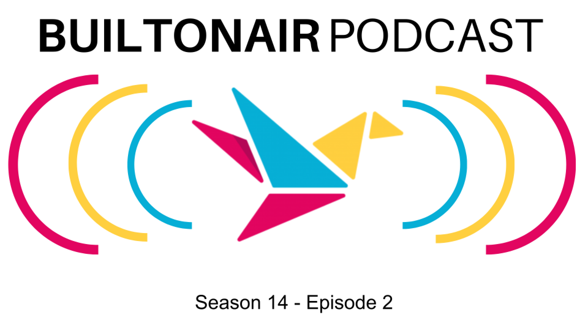 builtonair podcast banner